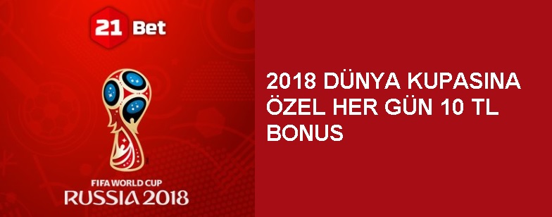 21bet Dünya Kupası 2018 Bonusu